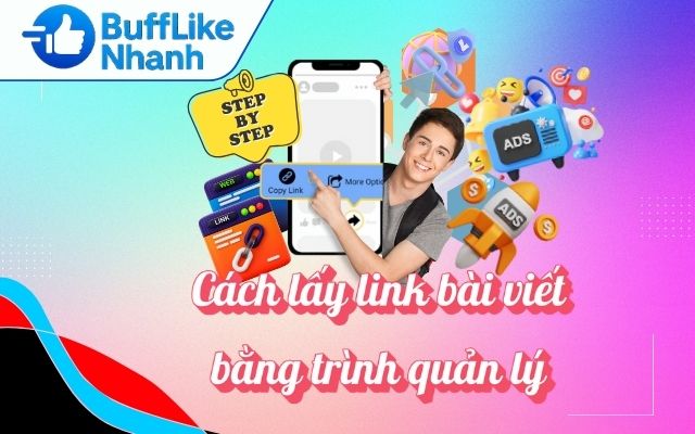 Cách lấy link bài viết quảng cáo bằng trình quản lý