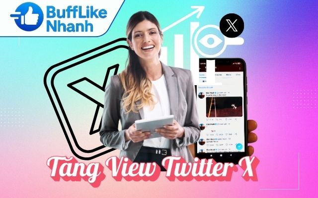 Tăng View Twitter X
