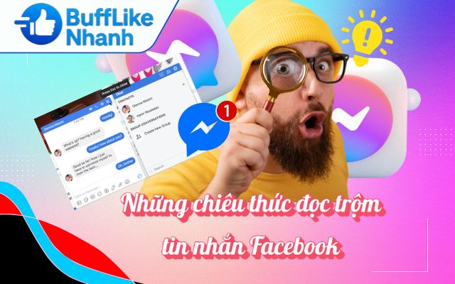 cách đọc trộm tin nhắn người khác trên facebook