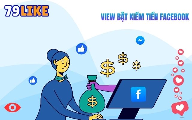 mua View Bật Kiếm Tiền Facebook