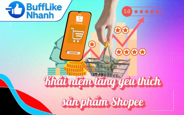 mua Yêu Thích Sản Phẩm Shopee