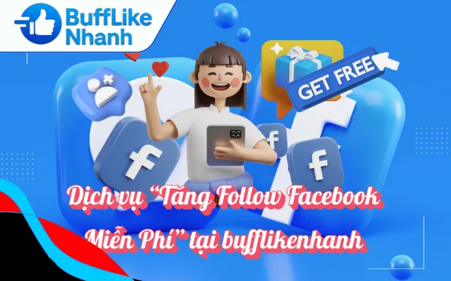tăng follow facbook miễn phí 